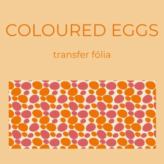 Transfer fólie Vajíčka