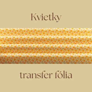 Transfer fólie Kvietky