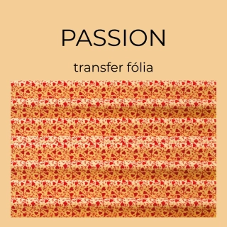 Transfer fólie Passion