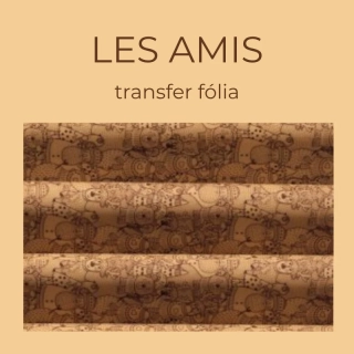 Transfer fólie LES AMIS - priatelia